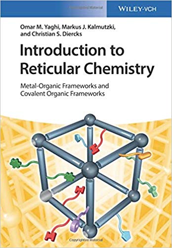 Introduction to Reticular Chemistry Metal-Organic Frameworks and Covalent Organic Frameworks